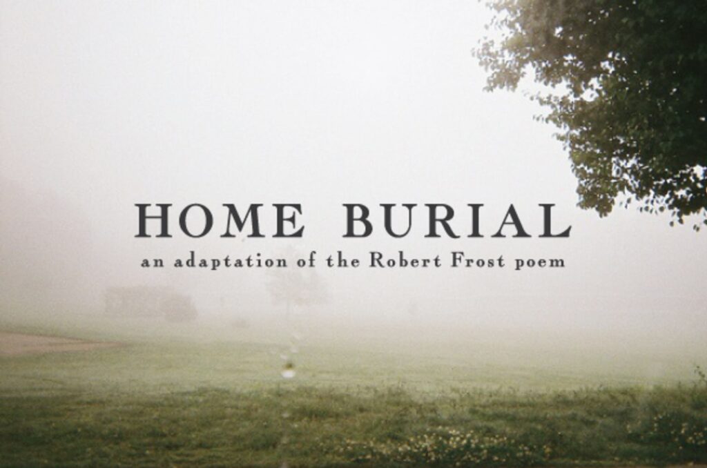 Home Burial Robert Frost 