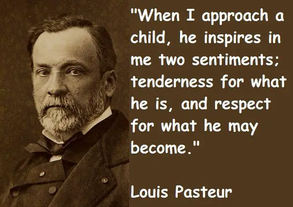 Louis Pasteur Quotes