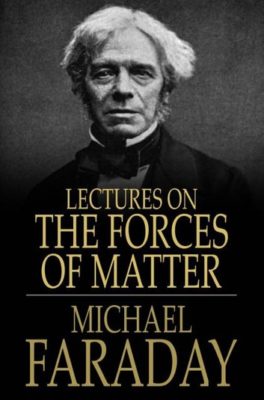 Lectures on the Forces of Matter