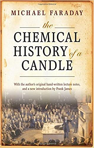 The Chemical History of a Candle