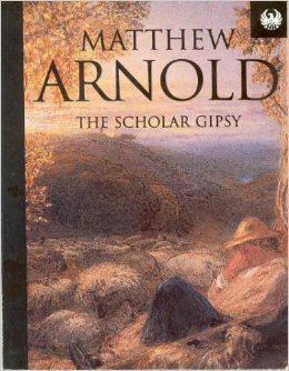 The Scholar Gipsy by Matthew Arnold