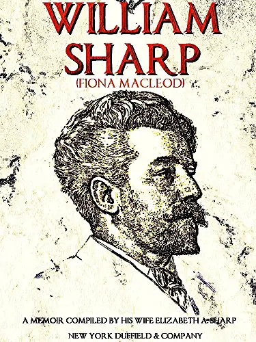 William Sharp (Fiona Macleod)