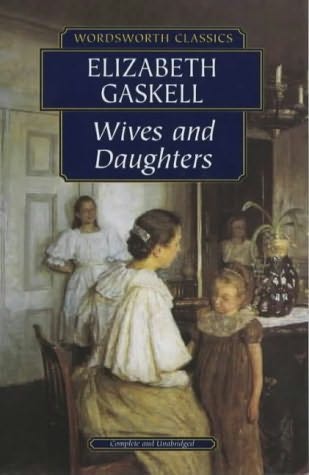 Wives and Daughters by Elizabeth Gaskell