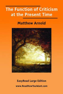 Matthew Arnold function of criticism book