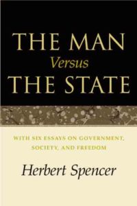 The Man versus the State by Herbert Spencer