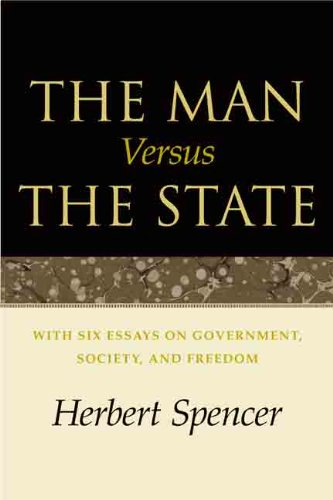 The Man versus the State by Herbert Spencer